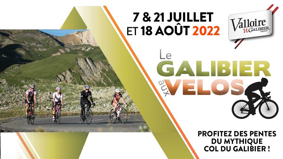 Le Galibier alleen voor fietsers - Mountain Collection 2022