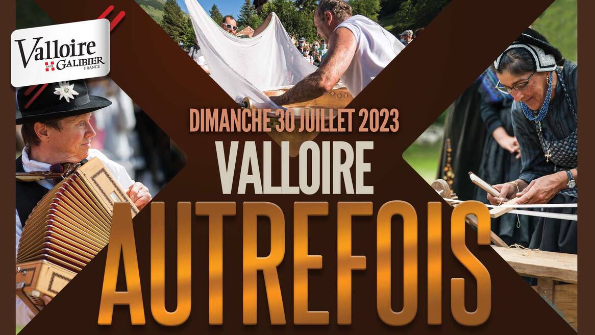 "Valloire autrefois" - Feest van tradities en streekproducten