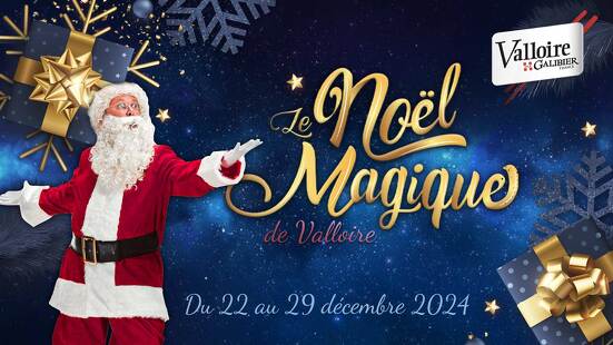 Le Noël magique de Valloire !